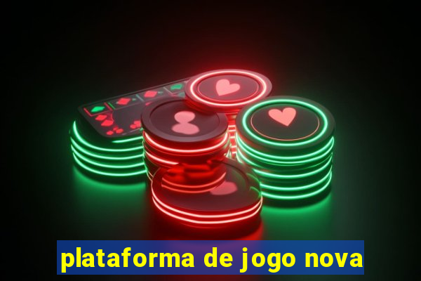 plataforma de jogo nova